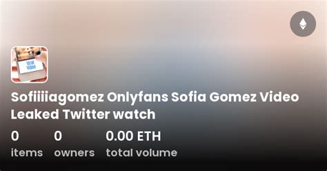 sofia gomez onlyfans|Sofia Gomez (@sofiiiiagomez) • Instagram photos and videos